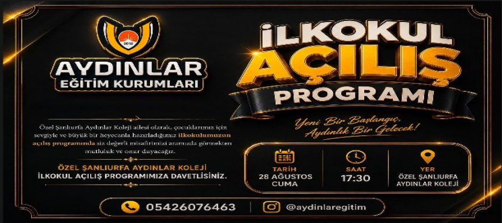 Şanlıurfa Aydınlar Koleji İlkokulunun Açılışı İçin Geri Sayım Başladı