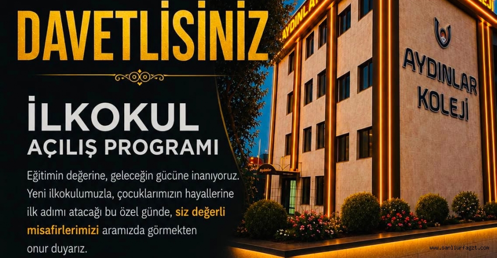 Şanlıurfa Aydınlar Koleji İlkokulunun Açılışı İçin Geri Sayım Başladı