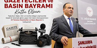 24 Temmuz Gazeteciler ve Basın Bayramı Mesajı